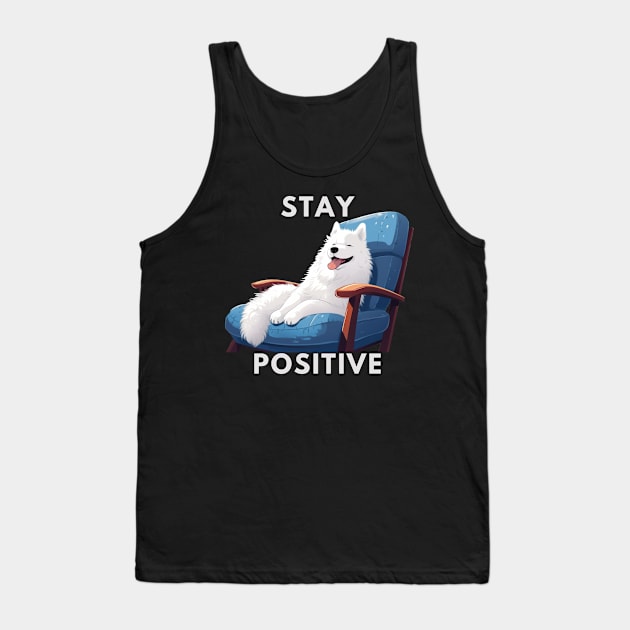 Stay Positive Dog on Couch Tank Top by NatashaCuteShop